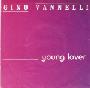 Gino Vannelli - Young Lover